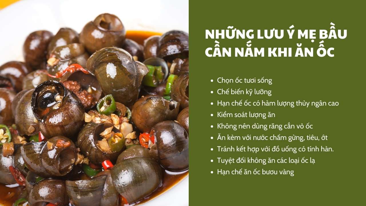 Những lưu ý khi chọn mua ốc cho bà bầu các loại không nên ăn